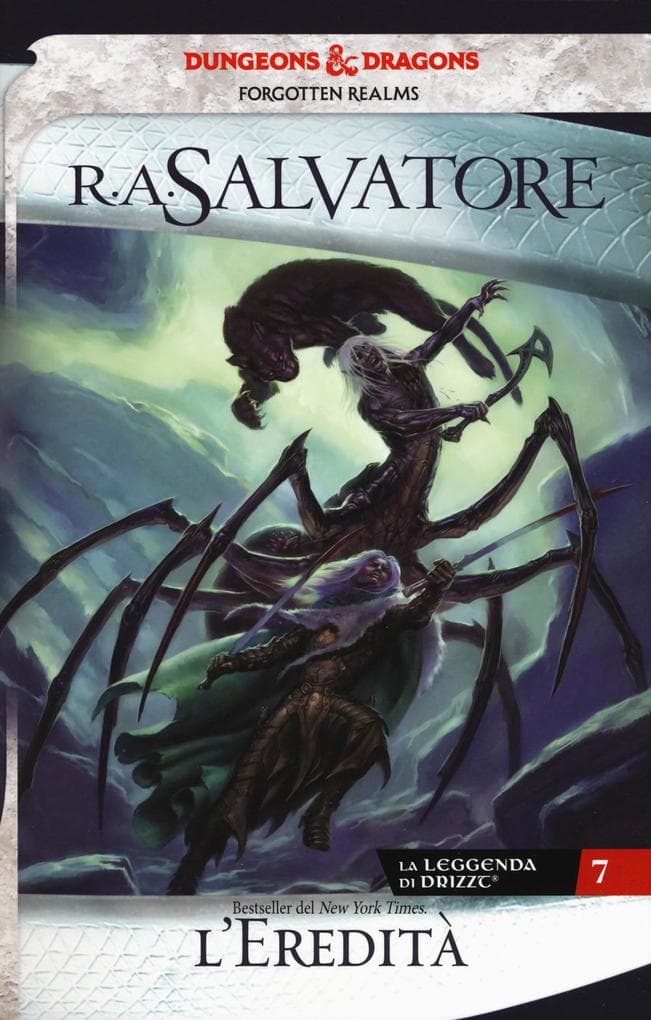 Salvatore, R: L'eredità. La leggenda di Drizzt. Forgotten Re