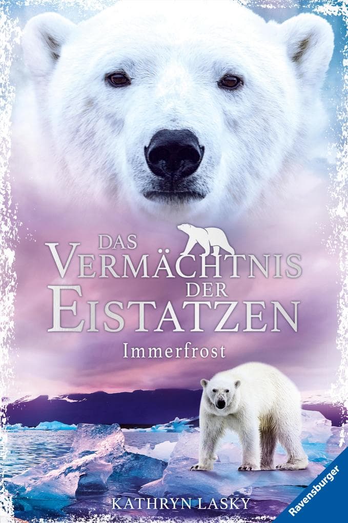 Das Vermächtnis der Eistatzen, Band 2 - Immerfrost