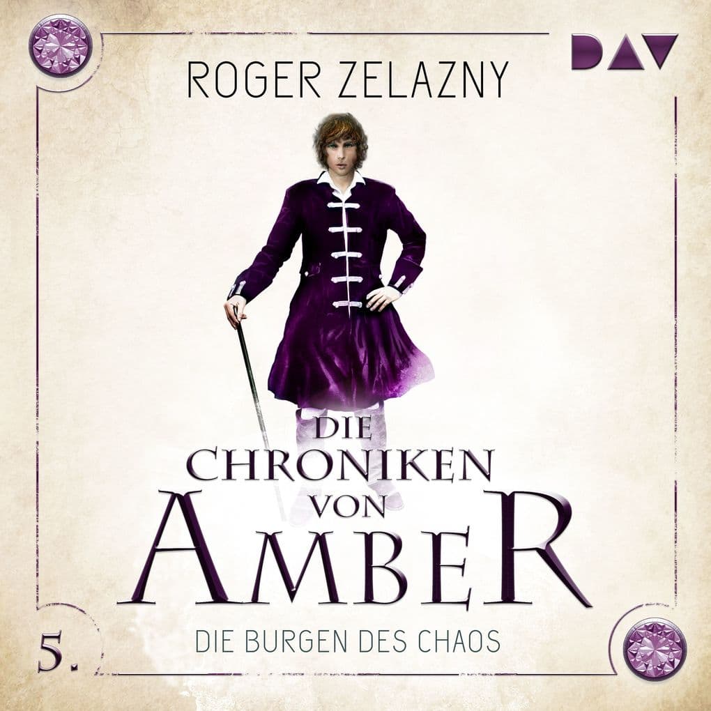 Die Chroniken von Amber Teil 5: Die Burgen des Chaos