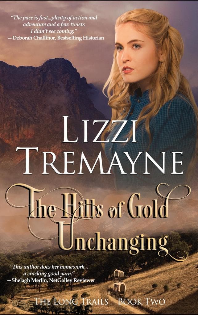 The Hills of Gold Unchanging