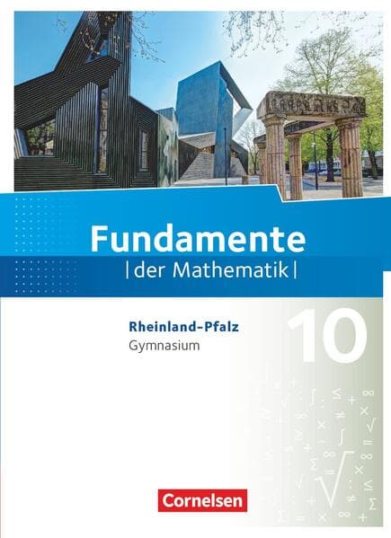 Fundamente der Mathematik 10. Schuljahr - Rheinland-Pfalz - Schülerbuch