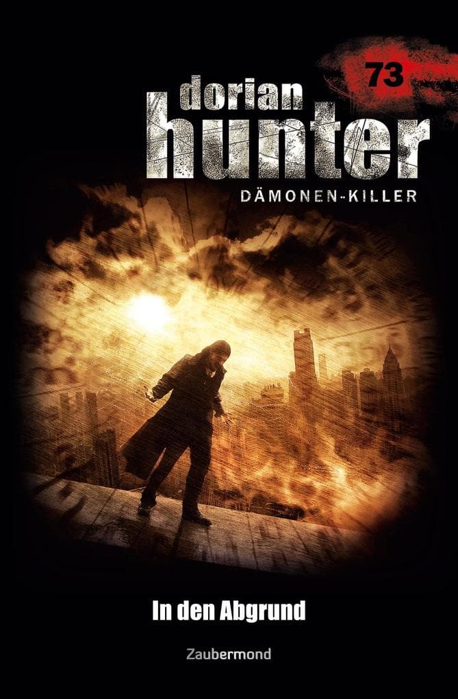 Dorian Hunter 73 - In den Abgrund