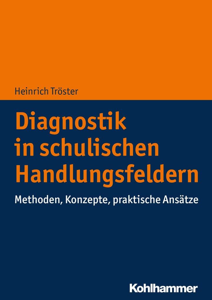 Diagnostik in schulischen Handlungsfeldern