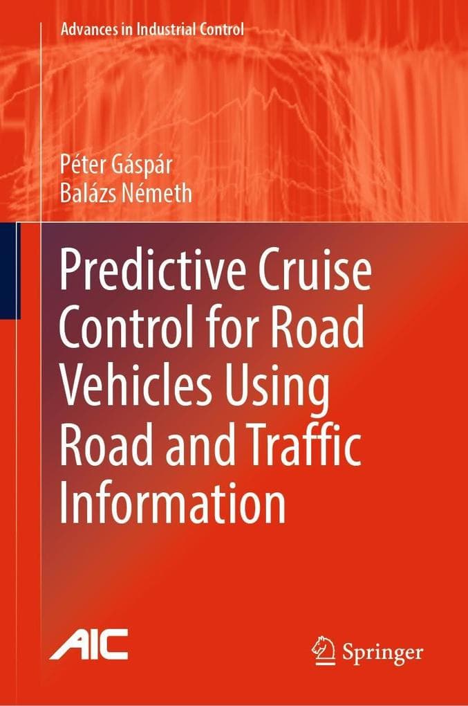 Predictive Cruise Control for Road Vehicles Using Road and Traffic Information