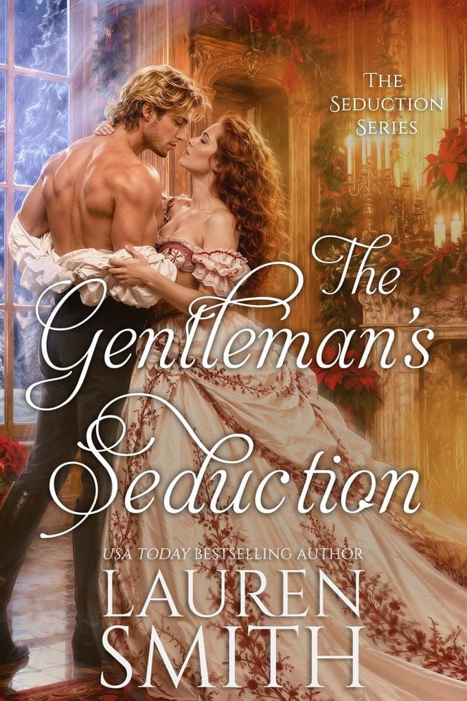 The Gentleman's Seduction