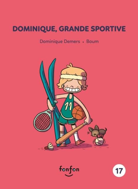 Dominique, grande sportive