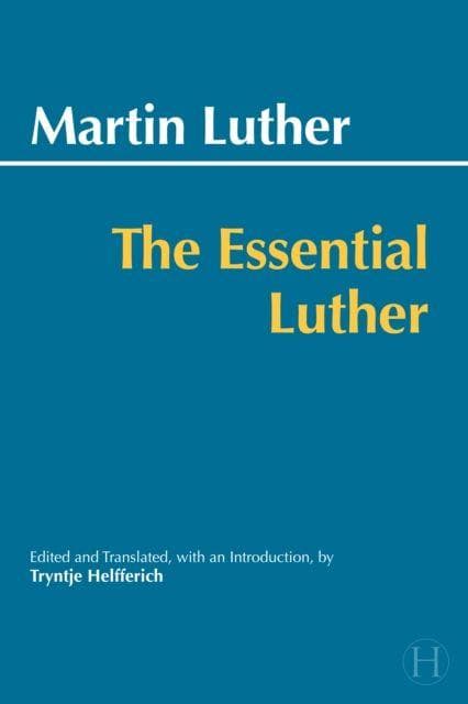 Essential Luther