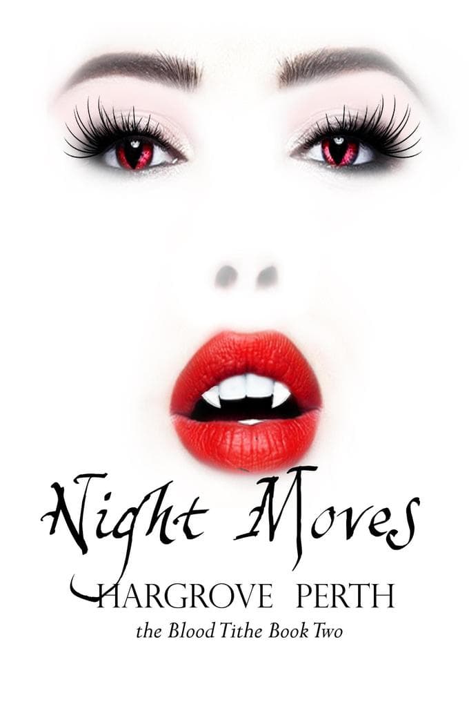 Night Moves (Blood Tithe, #2)