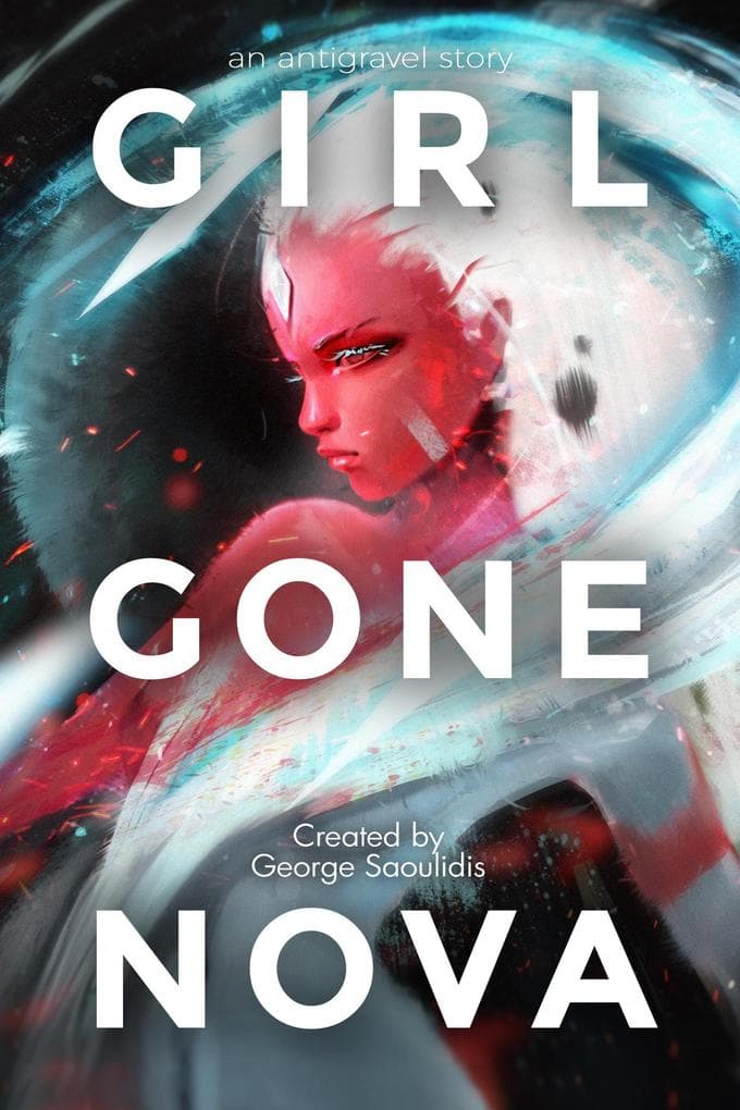 Girl Gone Nova (Antigravel)