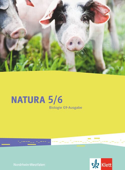 Natura 5/6. Schülerbuch Klassen 5/6 (G9). Ausgabe Nordrhein-Westfalen