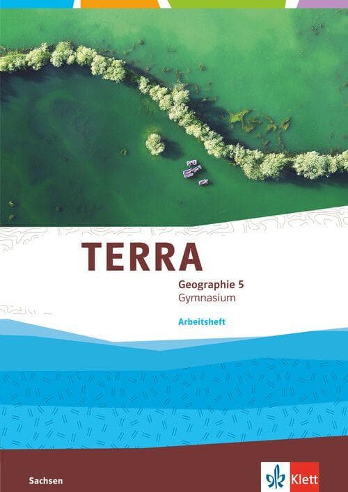 TERRA Geographie 5. Arbeitsheft Klasse 5. Ausgabe Sachsen Gymnasium