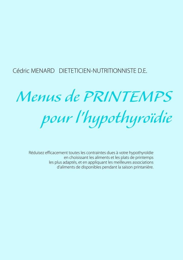 Menus de printemps pour l'hypothyroïdie
