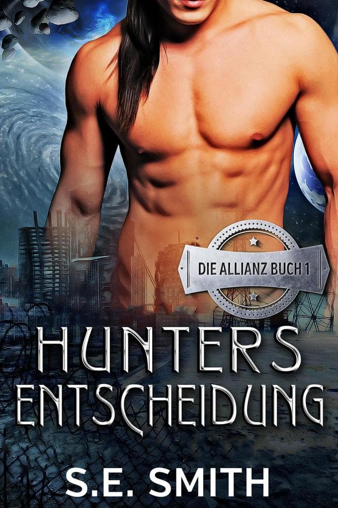 Hunters Entscheidung (Die Allianz, #1)