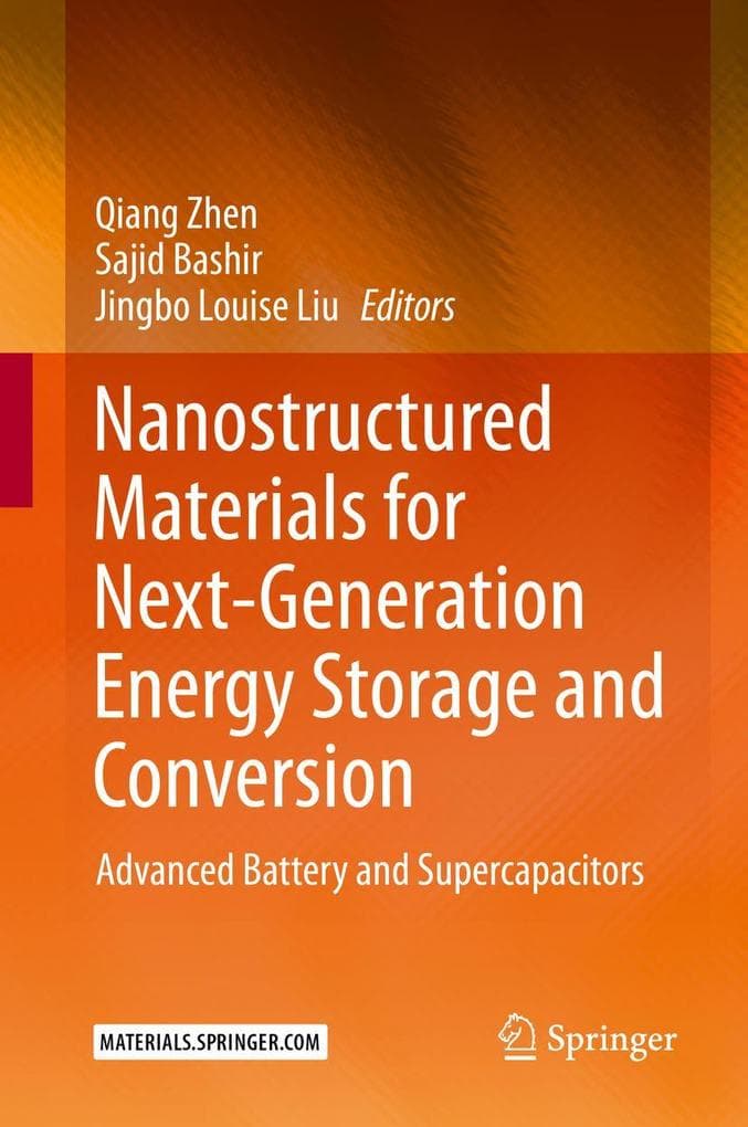 Nanostructured Materials for Next-Generation Energy Storage and Conversion