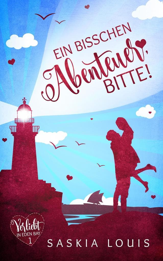 Ein bisschen Abenteuer, bitte! (Chick Lit; Liebesroman)