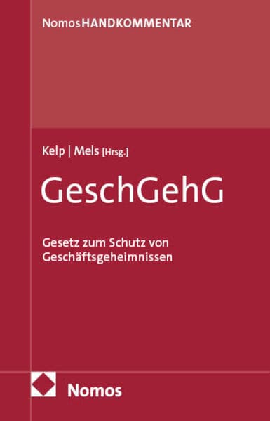 Gesetz zum Schutz von Geschäftsgeheimnissen: GeschGehG