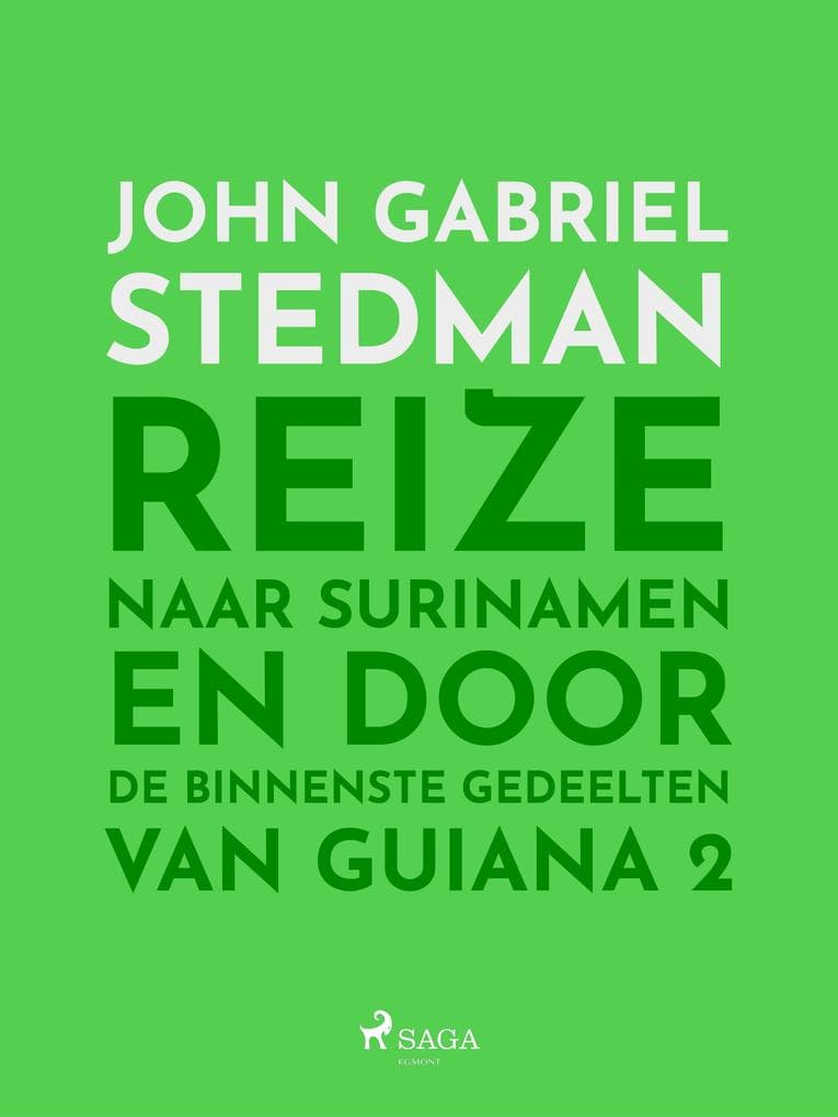 Reize naar Surinamen en door de binnenste gedeelten van Guiana 2