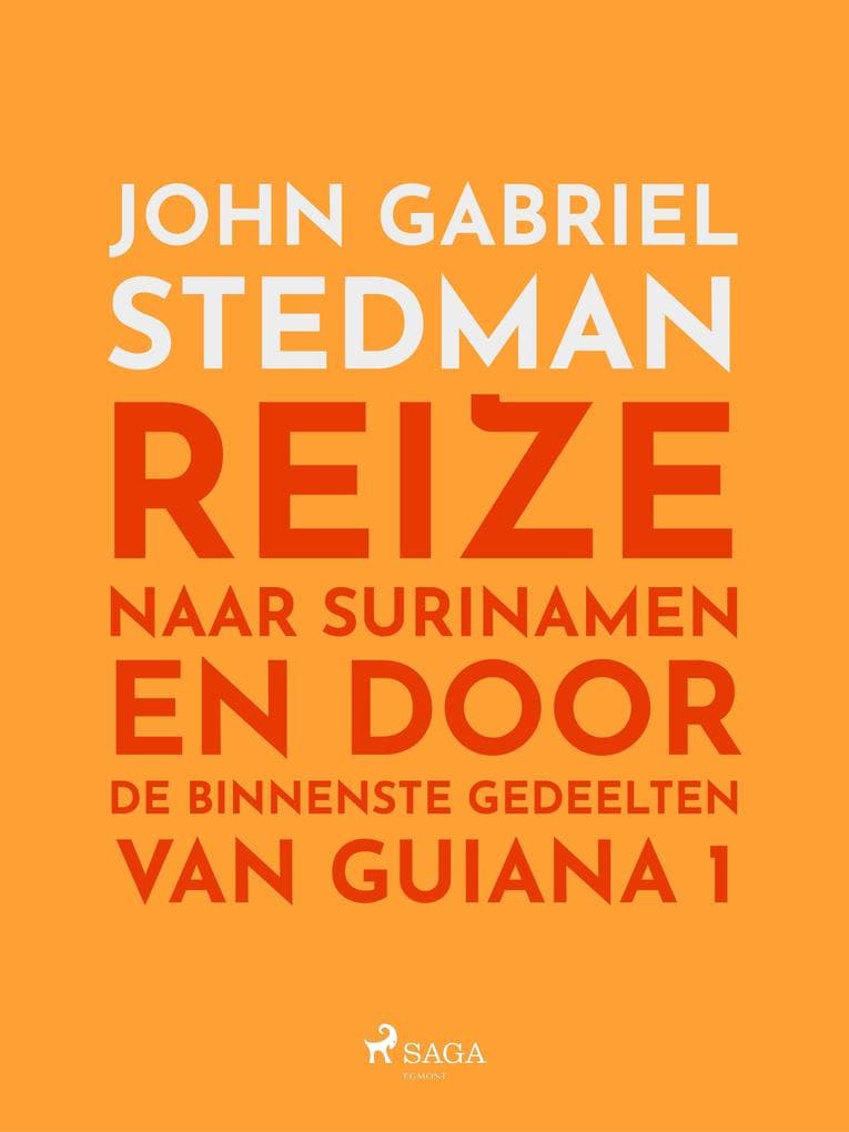 Reize naar Surinamen en door de binnenste gedeelten van Guiana 1