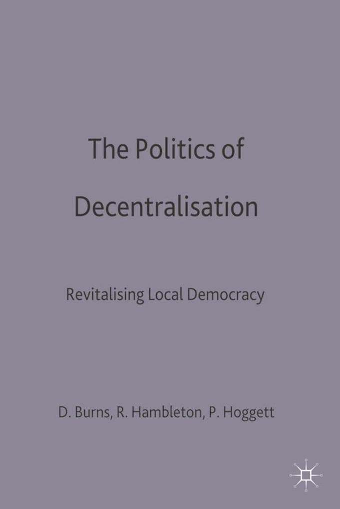 The Politics of Decentralisation