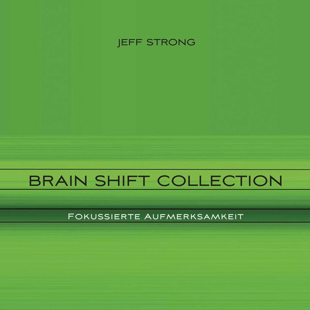Brain Shift Collection - Fokussierte Aufmerksamkeit
