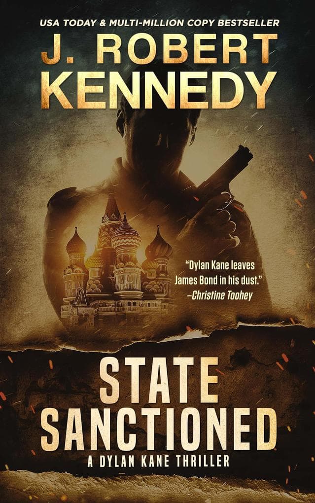 State Sanctioned (Dylan Kane Thrillers, #8)