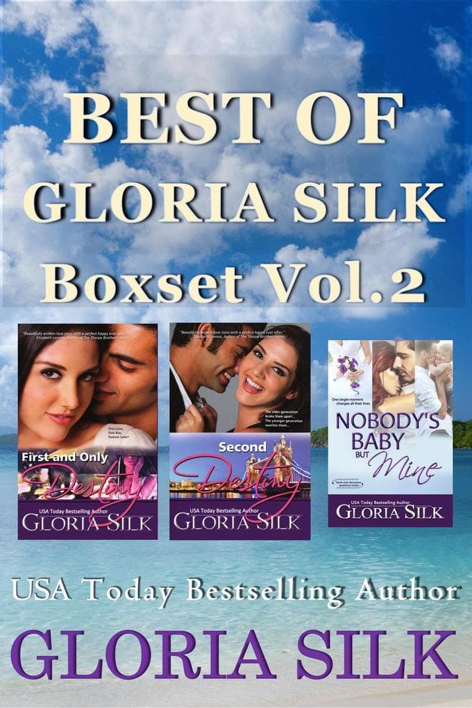 Best of Gloria Silk Books Boxset Vol.2 (Boxset of 2 Full Destiny Novels plus Bonus Chapters, #2)
