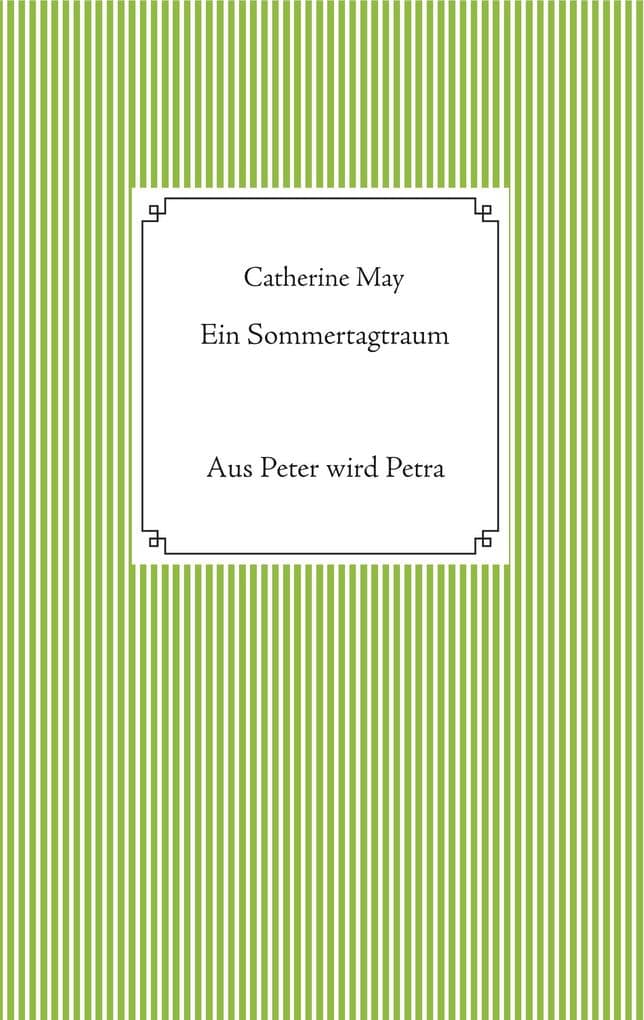 Ein Sommertagtraum