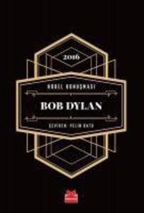 Nobel Konusmasi - Bob Dylan - 2016