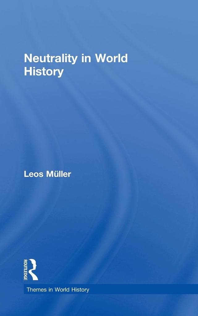 Neutrality in World History