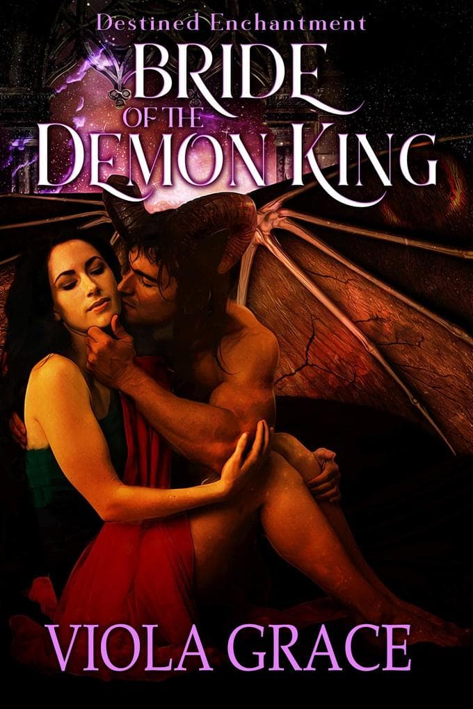 Bride of the Demon King (Destined Enchantment, #1)