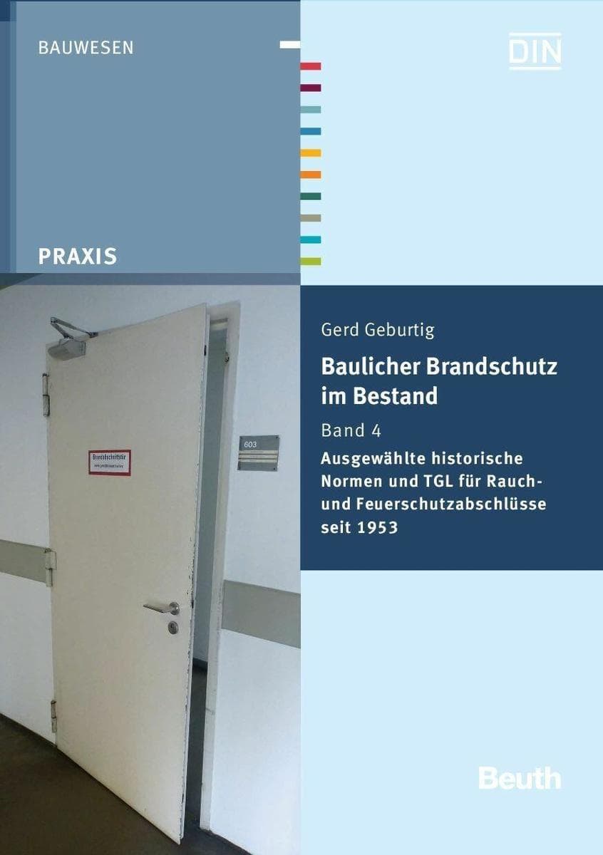 Baulicher Brandschutz im Bestand: 4 und 5