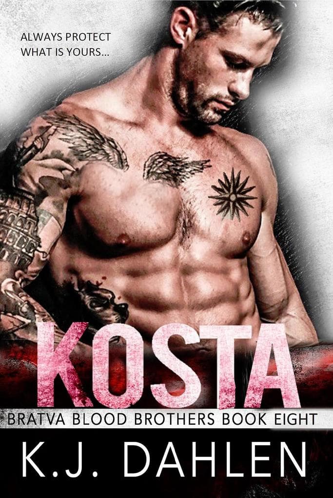 Kosta (Bratva Blood Brothers, #8)