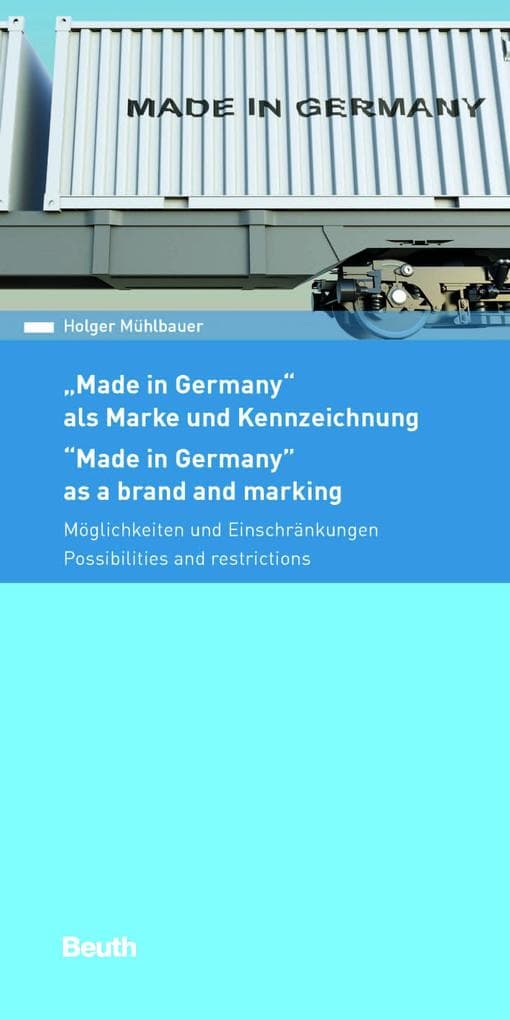 Made in Germany - als Marke und Kennzeichnung