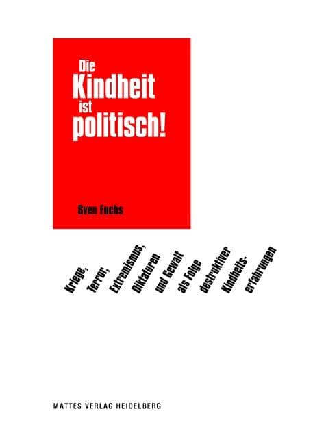 Die Kindheit ist politisch!