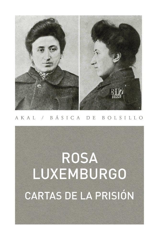 Cartas desde la prisión : cartas a Carlos Kautsky, Luisa Kautsky y Sonia Liebknecht