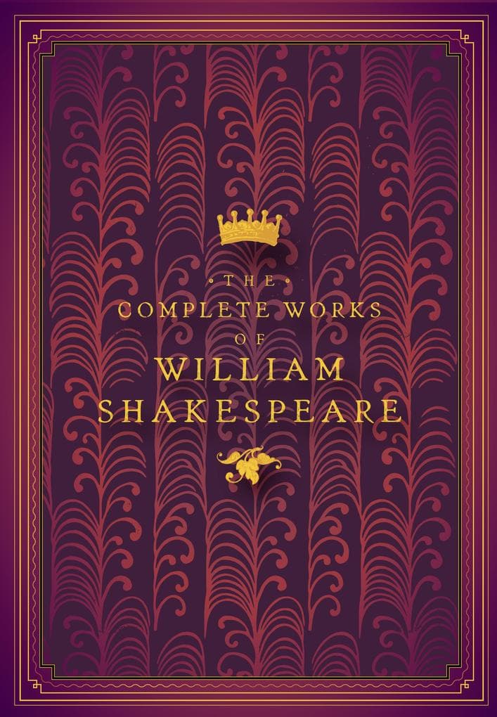 The Complete Works of William Shakespeare