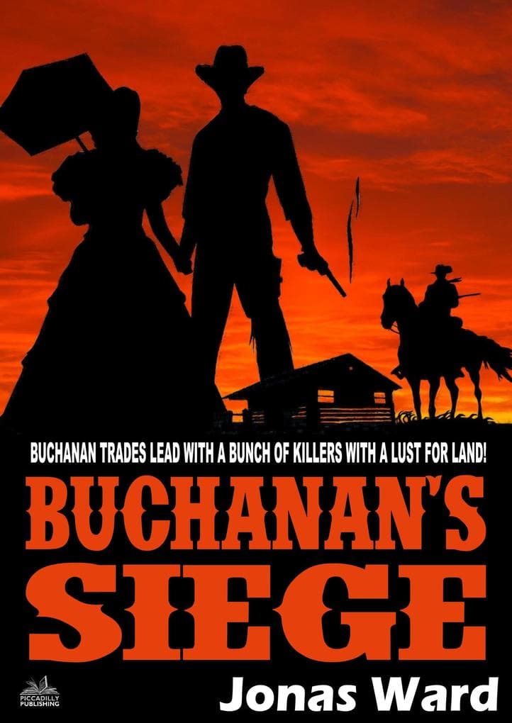 Buchanan 4: Buchanan's Siege (A Buchanan Western)