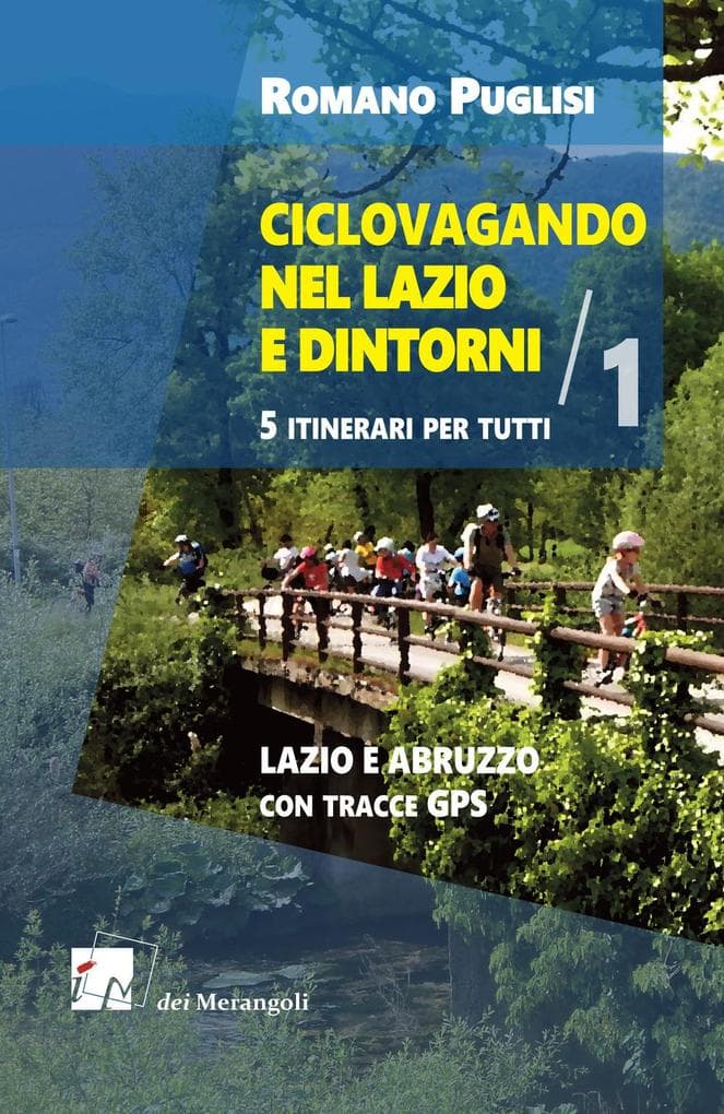 Lazio e Abruzzo con tracce GPS