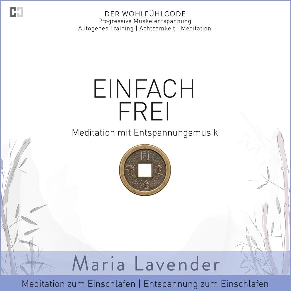 Einfach Frei | Meditation mit Entspannungsmusik | Meditation zum Einschlafen | Entspannung zum Einschlafen