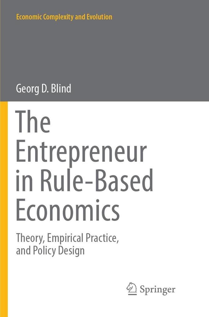 The Entrepreneur in Rule-Based Economics