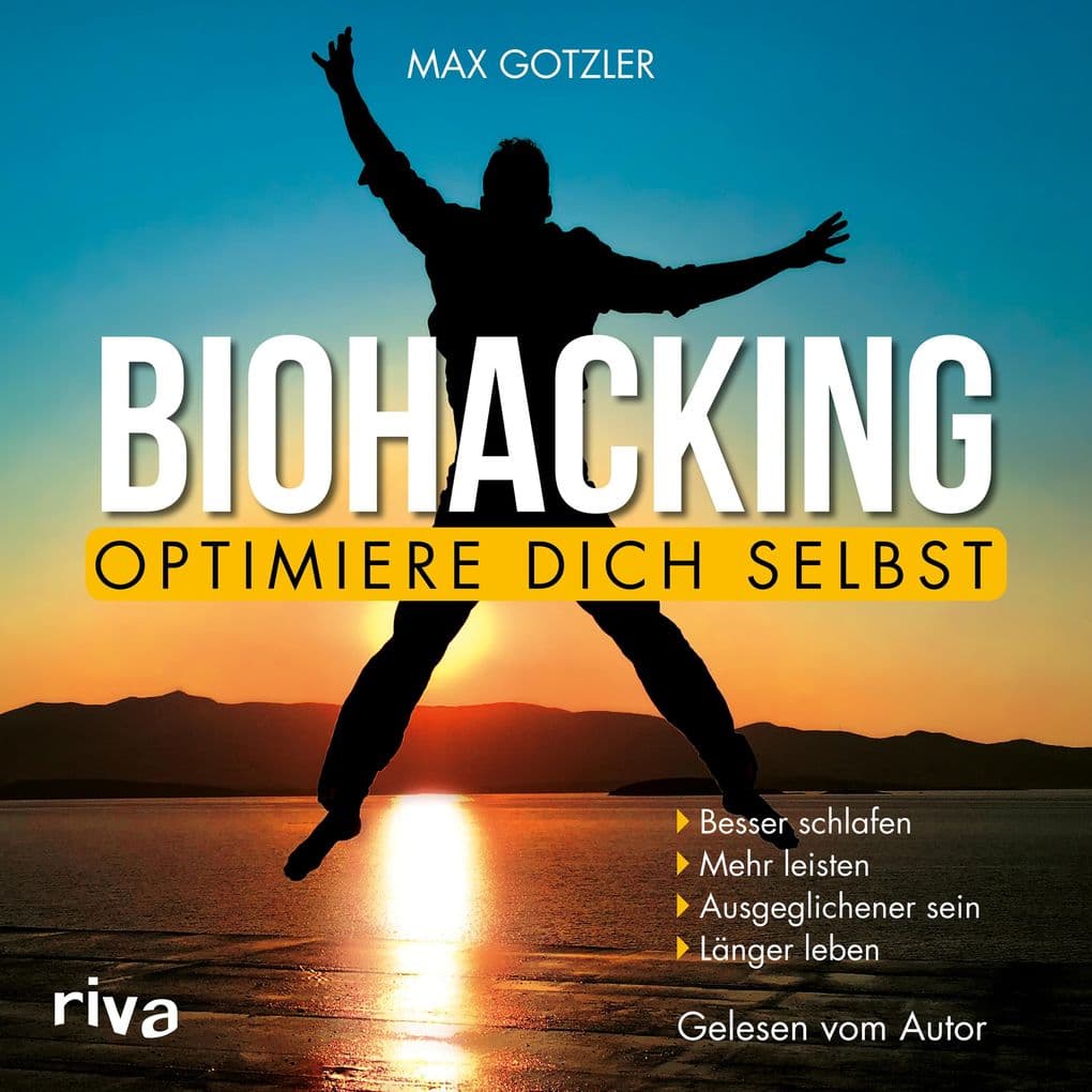 Biohacking Optimiere dich selbst