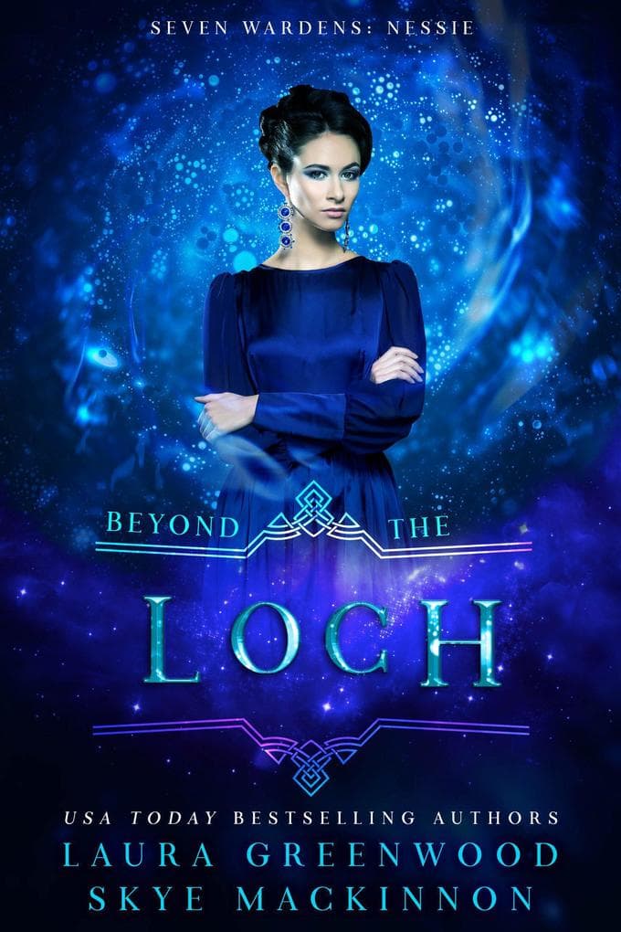 Beyond the Loch: A Seven Wardens Prequel