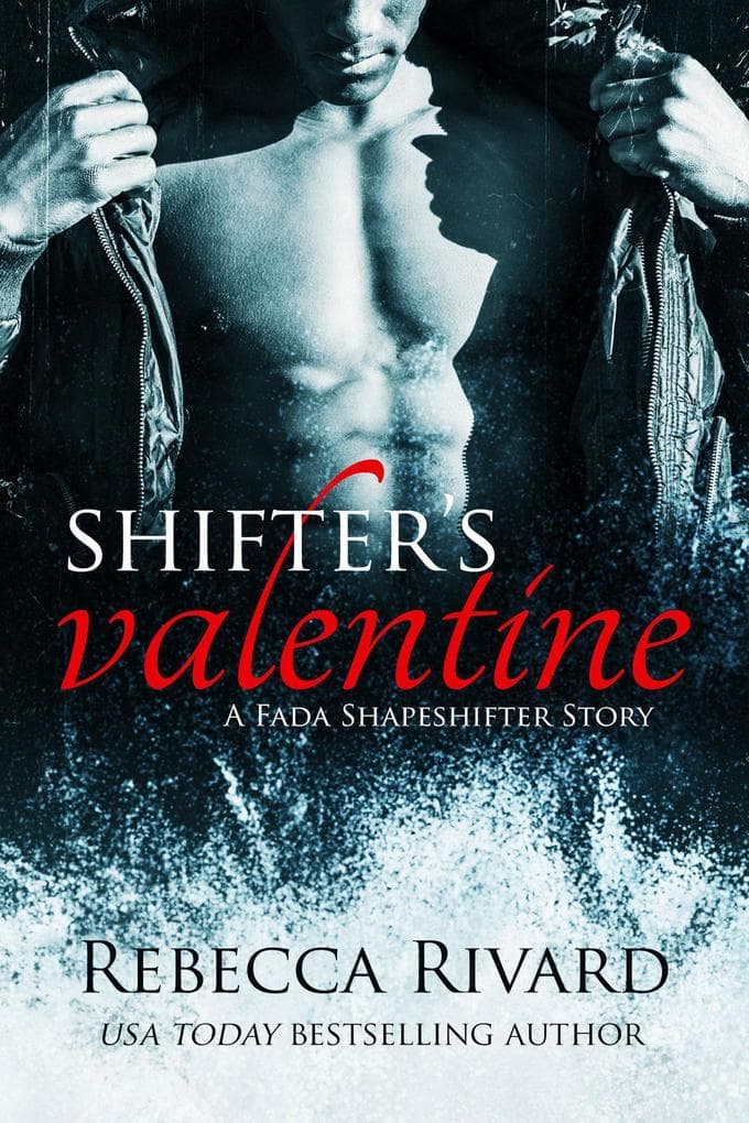 Shifter's Valentine: A Fada Shapeshifter Story (The Fada Shapeshifter Series, #3.6)