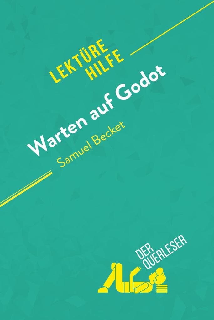Warten auf Godot von Samuel Beckett (Lektürehilfe)