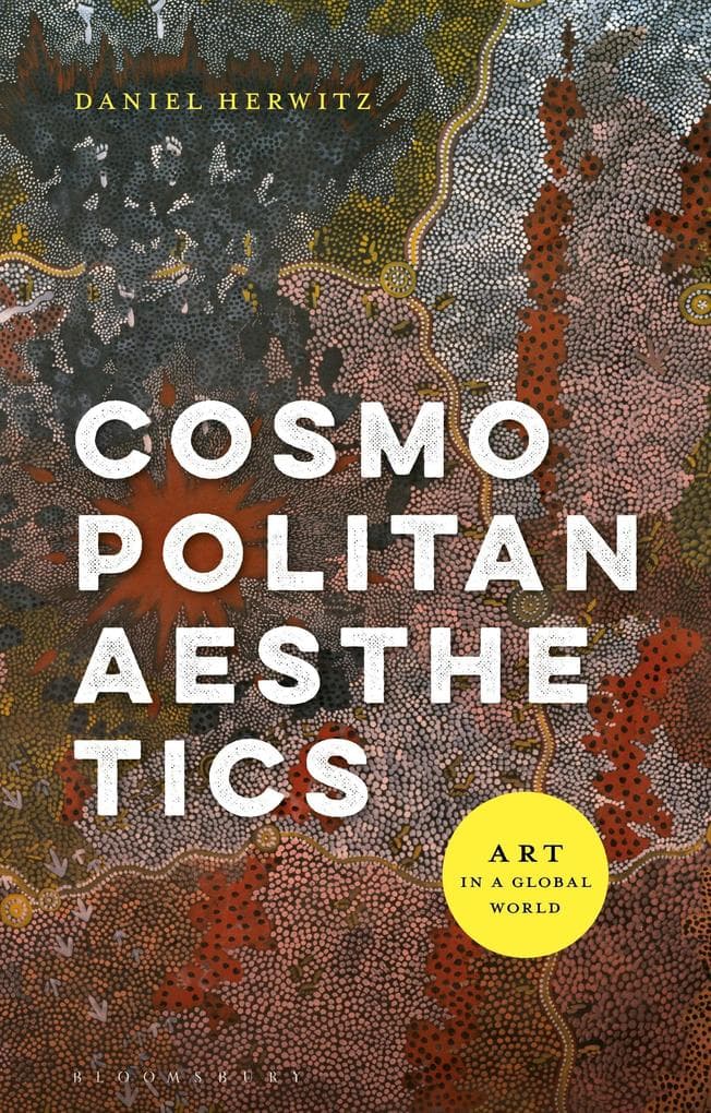 Cosmopolitan Aesthetics Art in a Global World