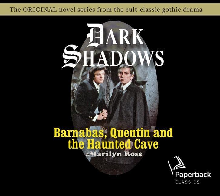 Barnabas, Quentin and the Haunted Cave: Volume 21