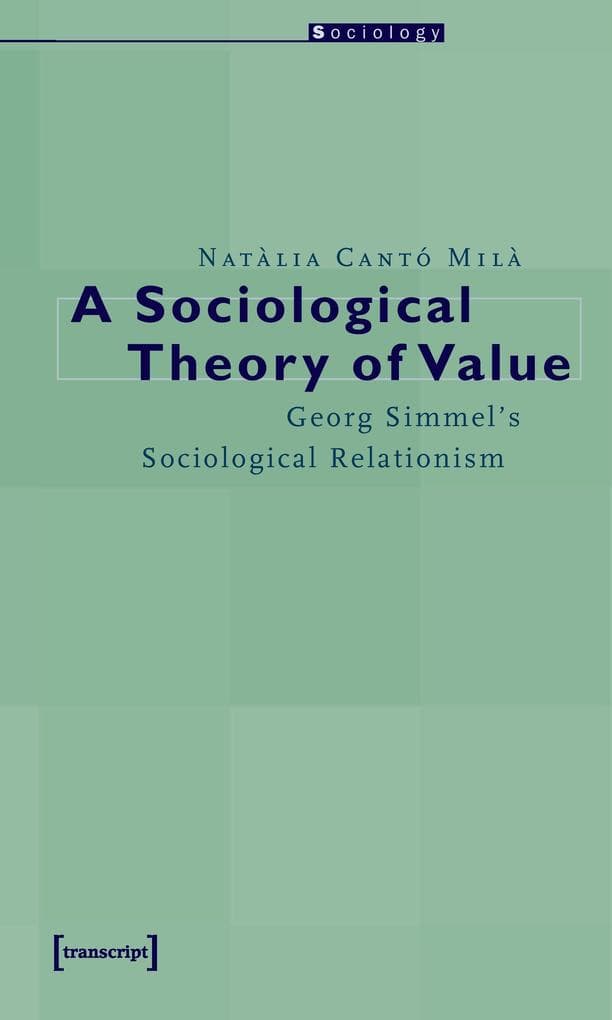 A Sociological Theory of Value