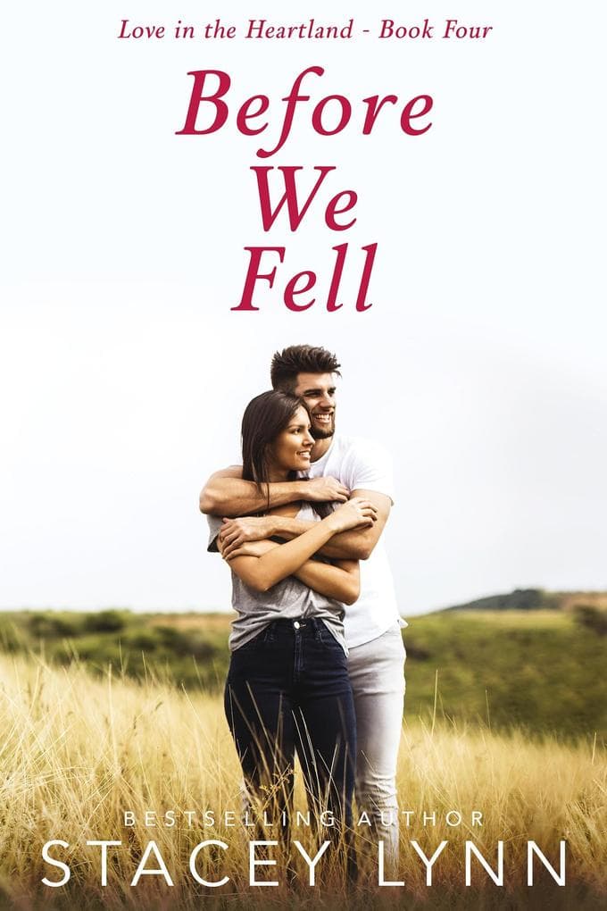 Before We Fell (Love in the Heartland)