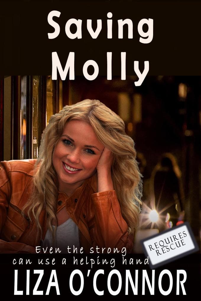 Saving Molley (Requires Rescue, #2)
