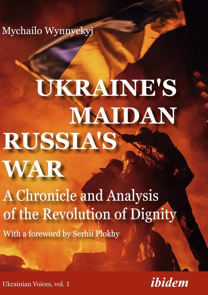 Ukraine's Maidan, Russia's War